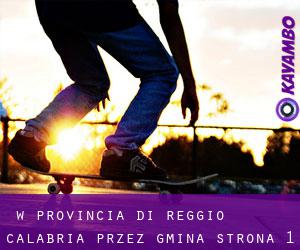  w Provincia di Reggio Calabria przez gmina - strona 1