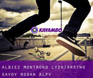Albiez-Montrond łyżwiarstwo (Savoy, Rodan-Alpy)