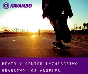 Beverly Center łyżwiarstwo (Hrabstwo Los Angeles, Kalifornia)