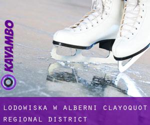 Lodowiska w Alberni-Clayoquot Regional District