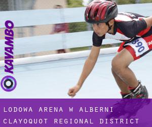 Lodowa Arena w Alberni-Clayoquot Regional District