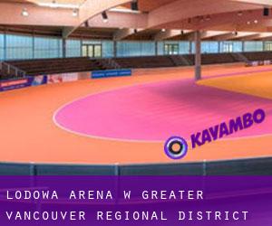 Lodowa Arena w Greater Vancouver Regional District