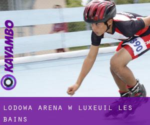 Lodowa Arena w Luxeuil-les-Bains