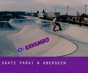 Skate Parki w Aberdeen