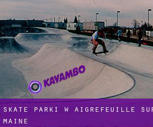 Skate Parki w Aigrefeuille-sur-Maine