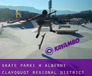 Skate Parki w Alberni-Clayoquot Regional District