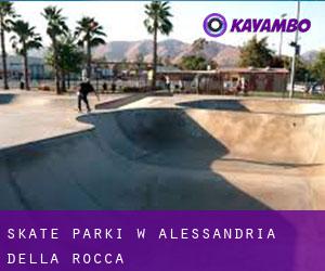 Skate Parki w Alessandria della Rocca