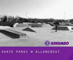 Skate Parki w Allencrest