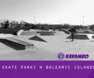 Skate Parki w Balearic Islands