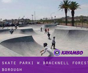 Skate Parki w Bracknell Forest (Borough)