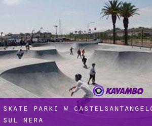 Skate Parki w Castelsantangelo sul Nera