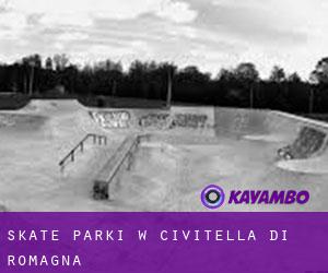 Skate Parki w Civitella di Romagna