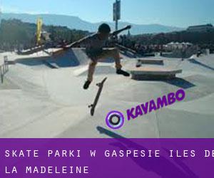 Skate Parki w Gaspésie-Îles-de-la-Madeleine