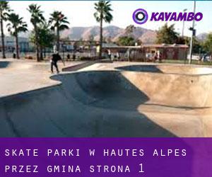 Skate Parki w Hautes-Alpes przez gmina - strona 1