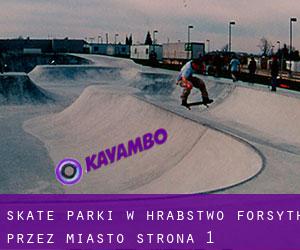 Skate Parki w Hrabstwo Forsyth przez miasto - strona 1