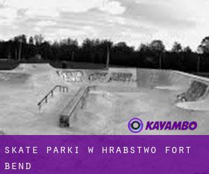 Skate Parki w Hrabstwo Fort Bend
