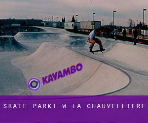 Skate Parki w La Chauvellière