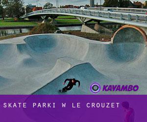 Skate Parki w Le Crouzet