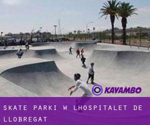 Skate Parki w L'Hospitalet de Llobregat