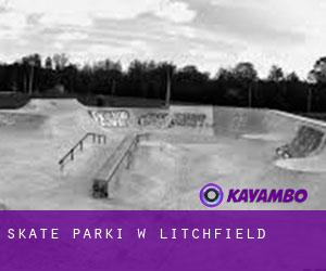 Skate Parki w Litchfield