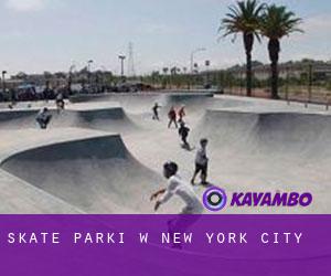 Skate Parki w New York City