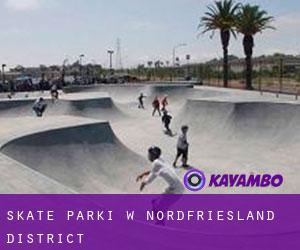 Skate Parki w Nordfriesland District