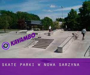 Skate Parki w Nowa Sarzyna