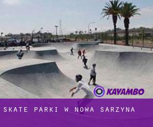 Skate Parki w Nowa Sarzyna