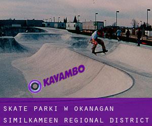 Skate Parki w Okanagan-Similkameen Regional District