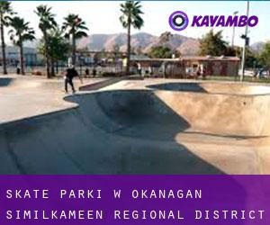 Skate Parki w Okanagan-Similkameen Regional District