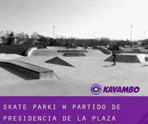 Skate Parki w Partido de Presidencia de la Plaza