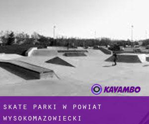 Skate Parki w Powiat wysokomazowiecki