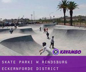 Skate Parki w Rendsburg-Eckernförde District