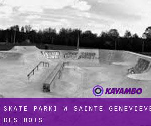 Skate Parki w Sainte-Geneviève-des-Bois