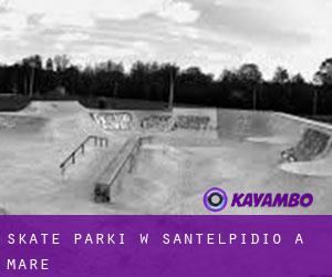 Skate Parki w Sant'Elpidio a Mare