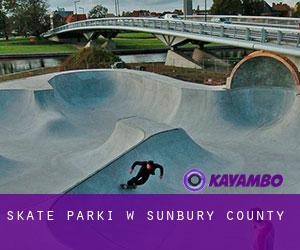 Skate Parki w Sunbury County