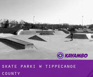 Skate Parki w Tippecanoe County