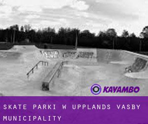 Skate Parki w Upplands Väsby Municipality