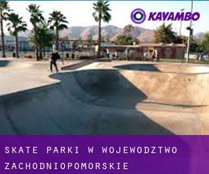 Skate Parki w Województwo zachodniopomorskie
