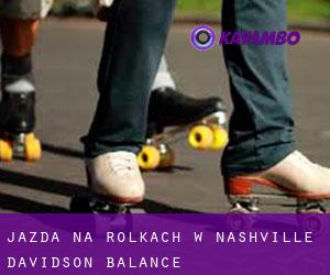 Jazda na rolkach w Nashville-Davidson (balance)