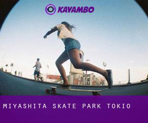 Miyashita Skate Park (Tokio)