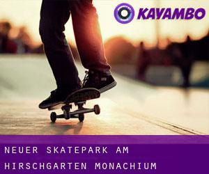 Neuer Skatepark am Hirschgarten (Monachium)