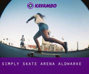 Simply Skate Arena (Aldwarke)