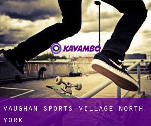 Vaughan Sports Village (North York)